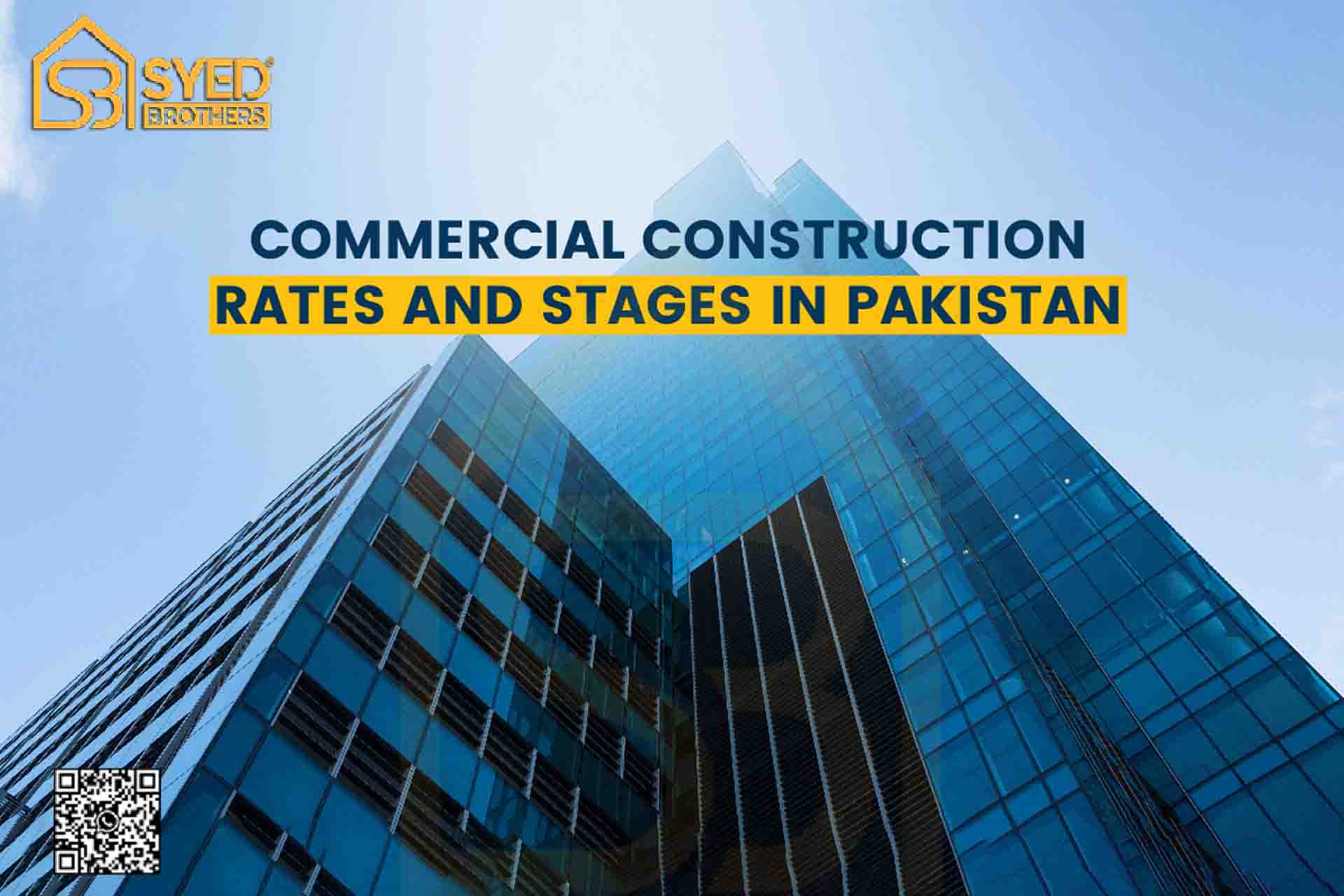 Commercial Construction Rates and Stages in Pakistan